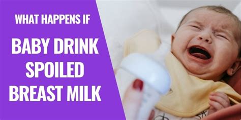 baby drank old breastmilk|baby drinking bad milk.